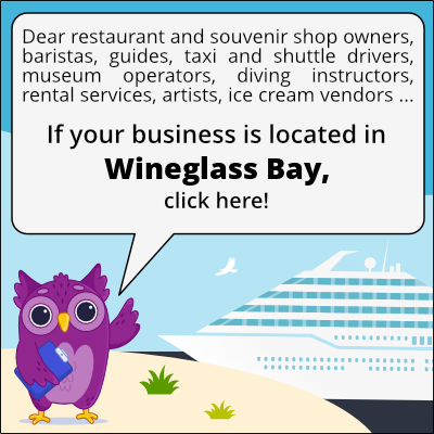 to business owners in Wineglass Bay