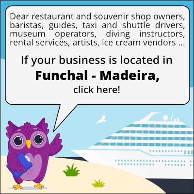 to business owners in Funchal - Madera